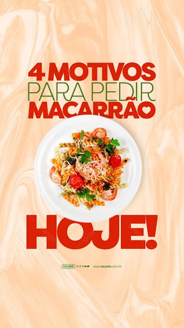 Story dia do macarrão 4 motivos para pedir macarrão hoje