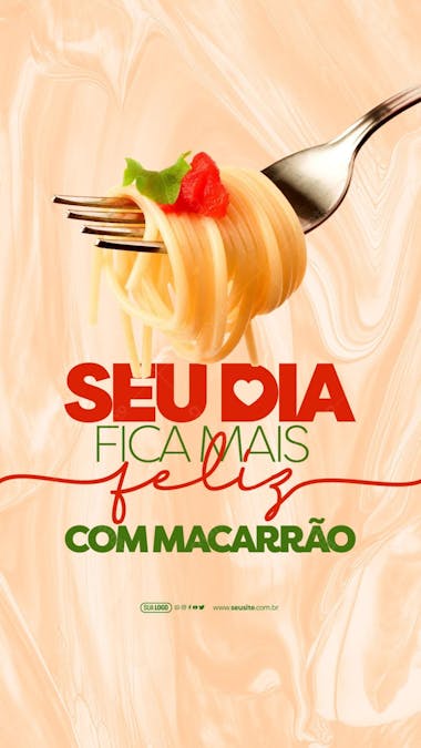 Story dia do macarrão seu dia fica mais feliz com macarrão