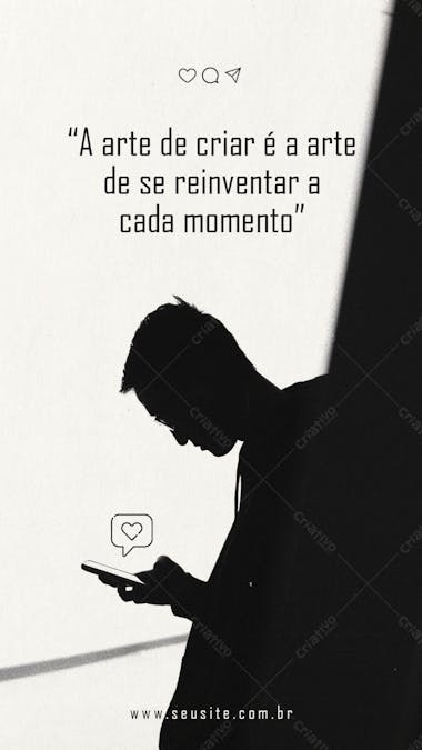 Stories arte de criar e reinventar frase social media psd editável