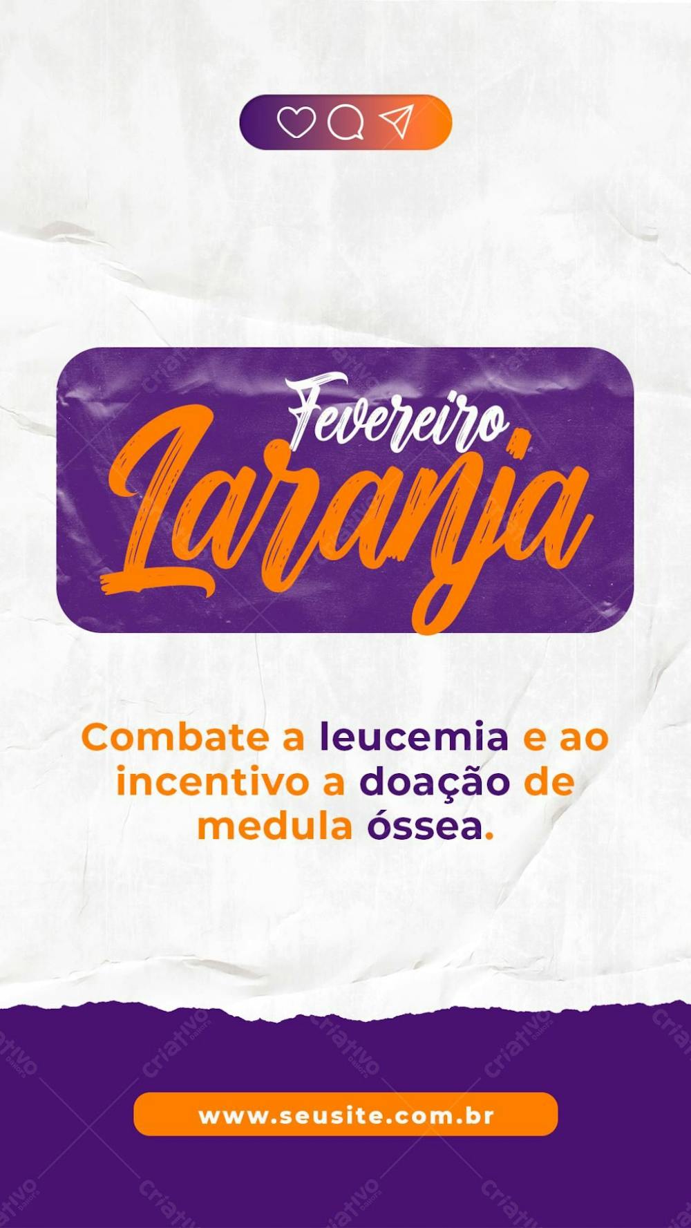 Stories Fevereiro Roxo E Laranja Combate A Leucemia E Ao Incentivo A Doação De Medula Óssea Psd Editável