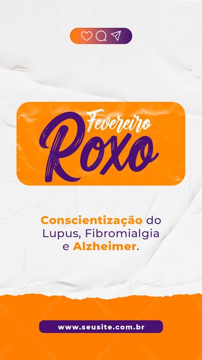 Stories Fevereiro Roxo E Laranja Consientização Do Lups, Fibromialgia E Alzheimer Psd Editável