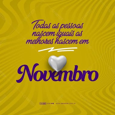 Feed bem vindo novembro as melhores pessoas nascem em novembro