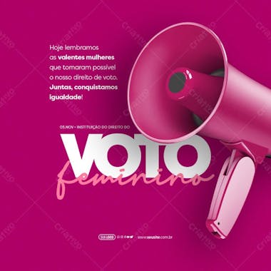 Feed dia da instituição do direito do voto feminino 91 anos