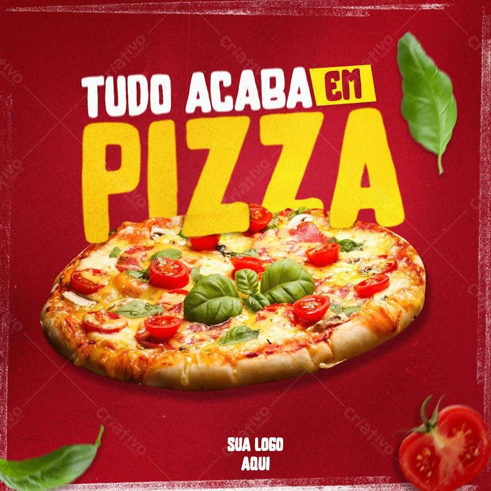 Tudo Acaba Em Pizza