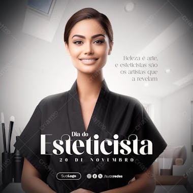 Beleza é arte e esteticistas são os artistas que a revelam dia do esteticista 20 de novembro psd editável feed