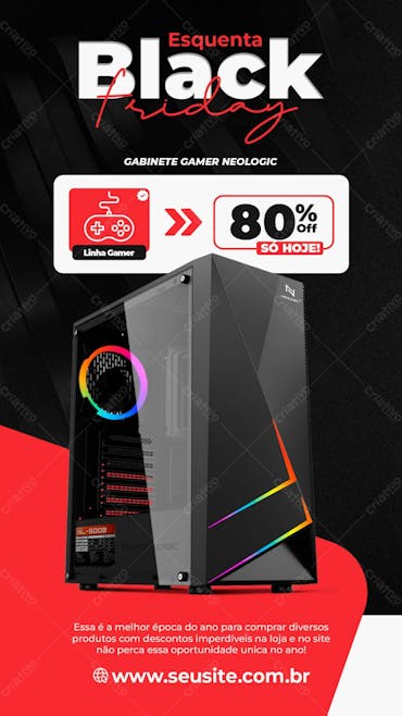 Story Novembro Black Friday Gabinete Gamer Neologic  Social Media