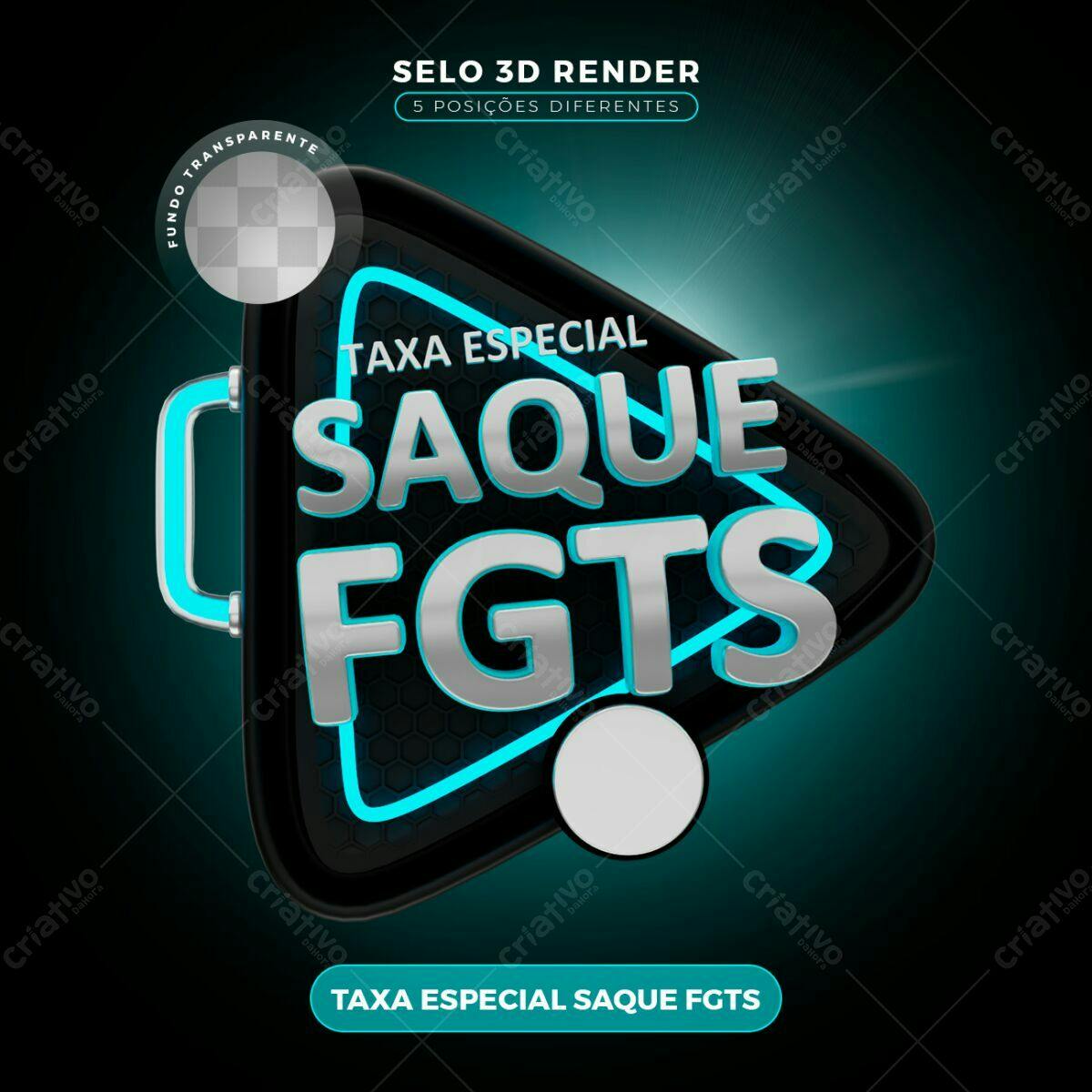 Selo 3D para Promoção Saque FGTS PSD Editável