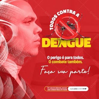 Post coleção contra a dengue o perigo é para todos