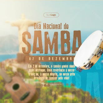 Dia nacional do samba 02 de dezembro reverência a nossa tradição social media post