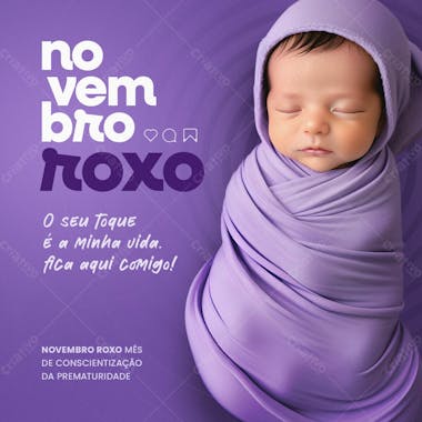 Novembro roxo mês de conscientização da prematuridade 4