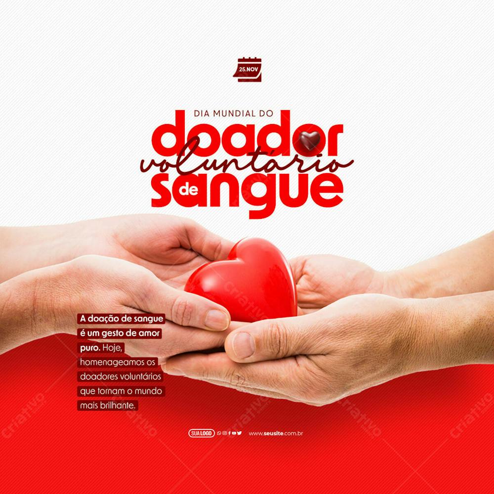 Feed   Dia Do Doador Voluntário De Sangue   Doadores Volutanrários Tornam O Mundo Brilhante