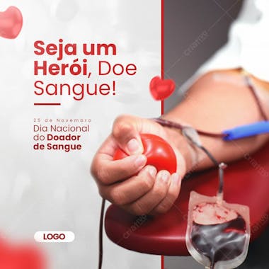 Dia nacional do doador de sangue seja uma heroi