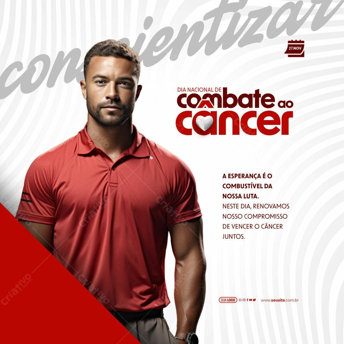 Post para Dia Nacional de Combate ao Câncer PSD Editável