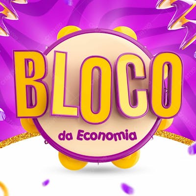 Selo 3D Bloco Da Economia Carnaval