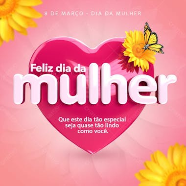 Feliz dia da mulher