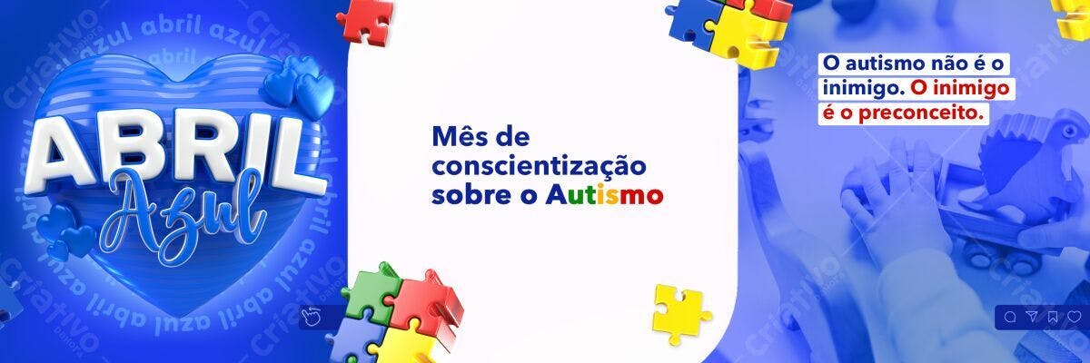 Banner Abril Azul Conscientização Autismo PSD Editável