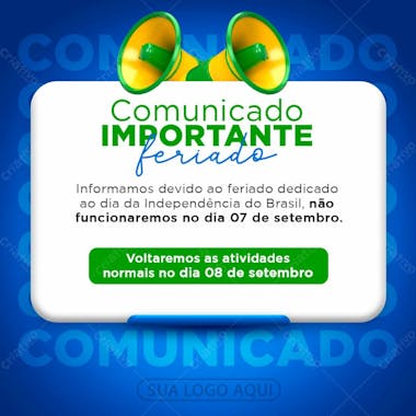 Comunicado dia da independência do brasil horario de funcionamento feriado