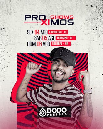 Próximos shows dodô presão