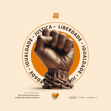 Social media dia internacional para a abolição da escravatura liberdade igualdade e justiça