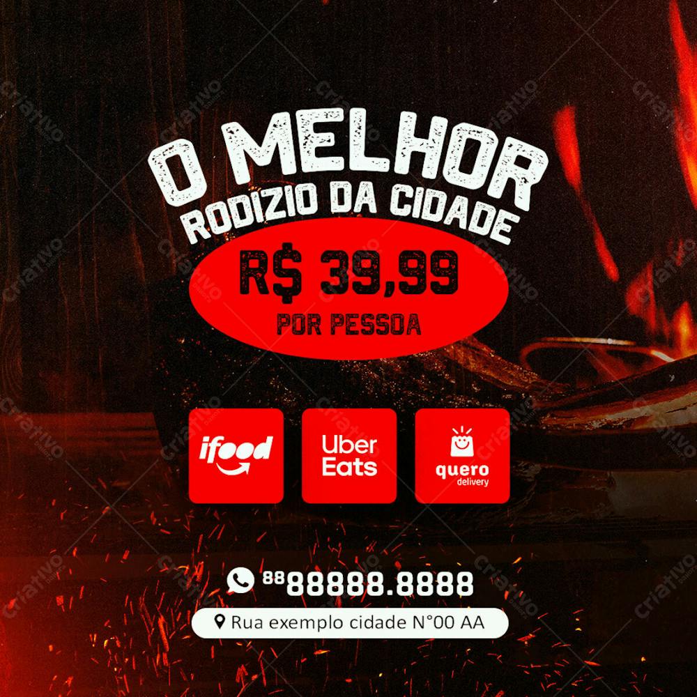 O Melhor Rodizio Da Cidade Churrascaria Social Media Psd Editável