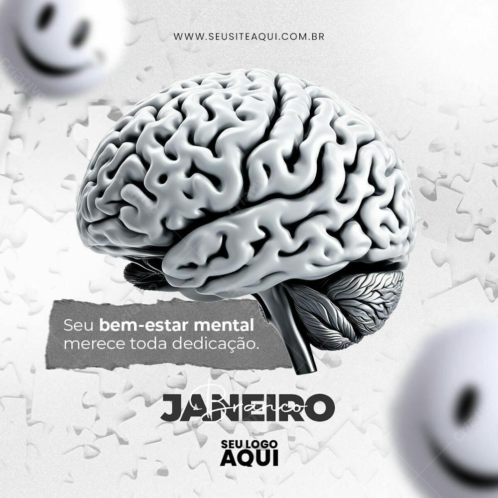 JANEIRO BRANCO | CUIDE DA SAÚDE MENTAL | PSD EDITÁVEL