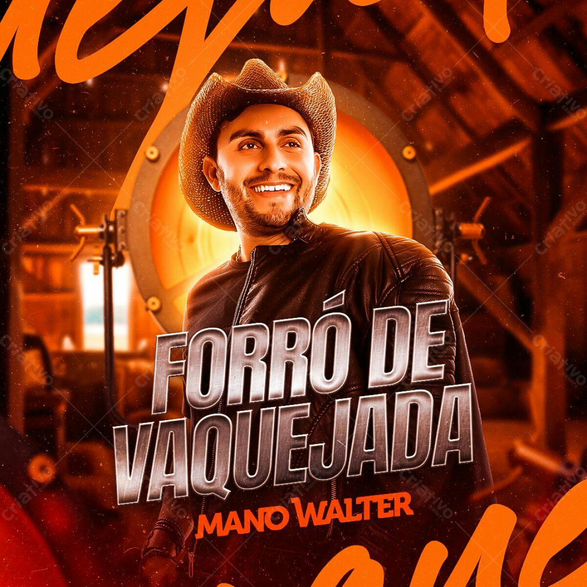 Flyer Forró de Vaquejada Mano Walter PSD Editável