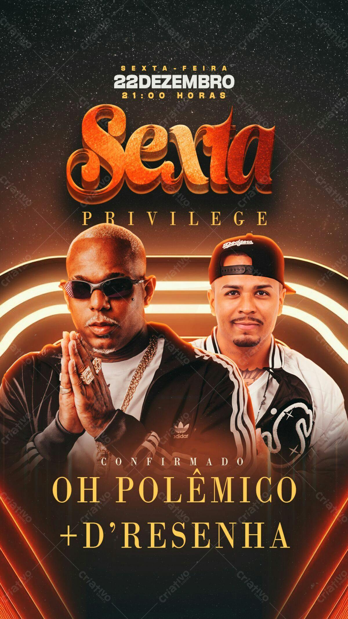 Flyer Festa Sexta Privilege com Oh Polêmico e D'Resenha PSD Editável