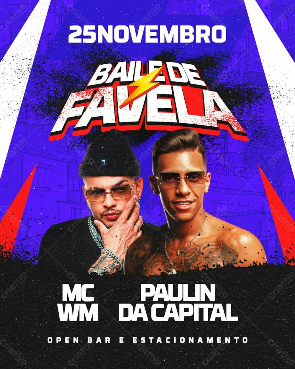 99   Flyer Evento Baile De Favela Mc Wm E Paulin Da Capital Feed Psd Editável