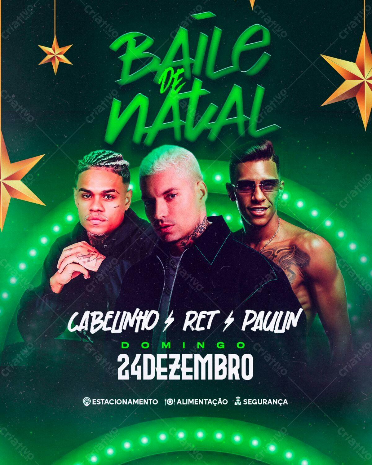 Flyer Baile de Natal com Cabelinho, Ret e Paulin PSD Editável