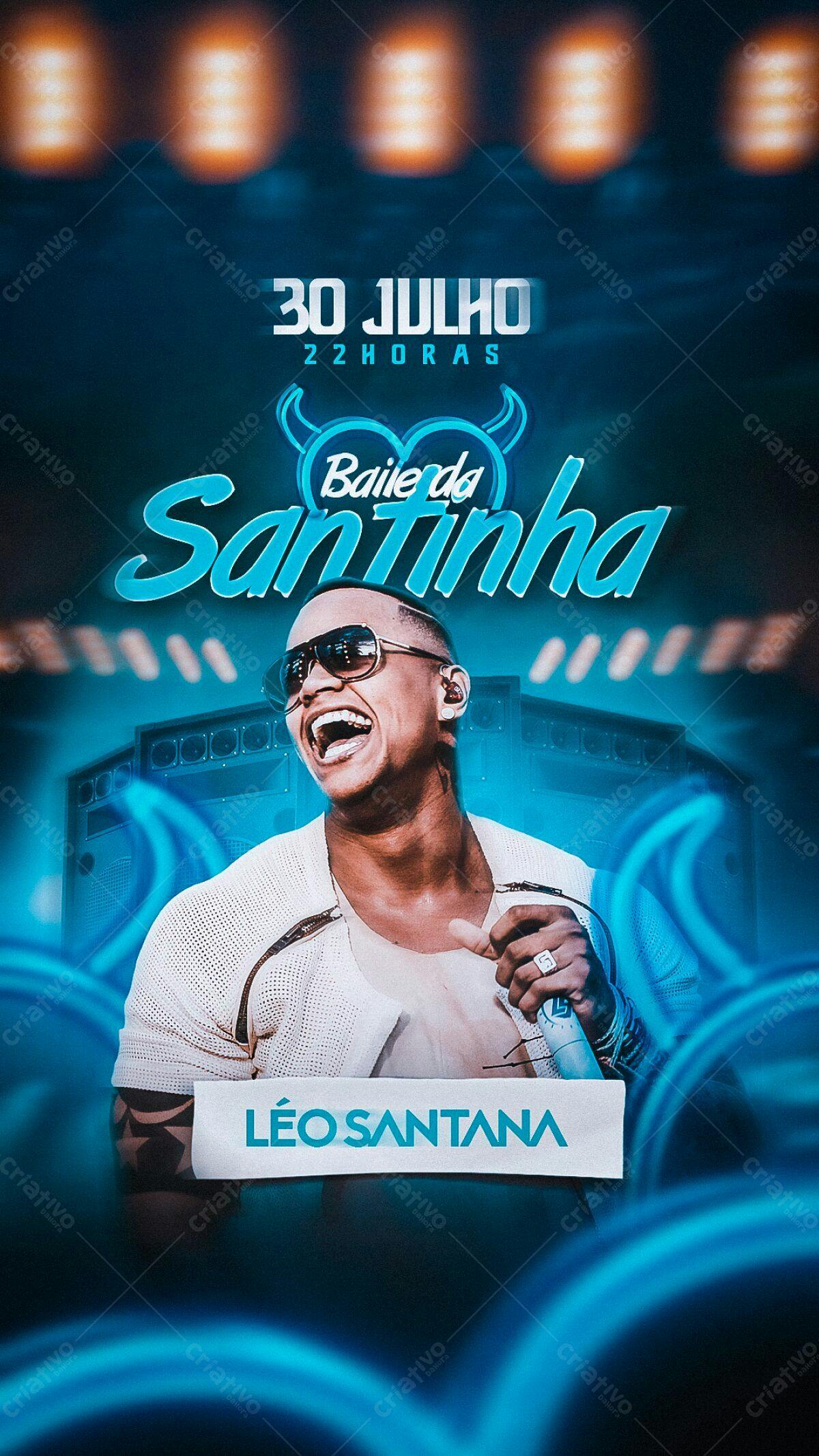 Flyer Baile da Santinha Léo Santana PSD Editável