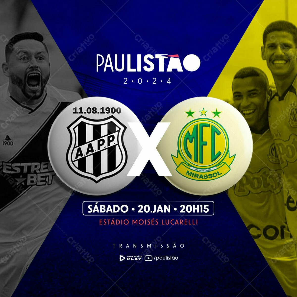 Flyer Paulistao 2024 - A.A.P.P x Mirassol PSD Editável