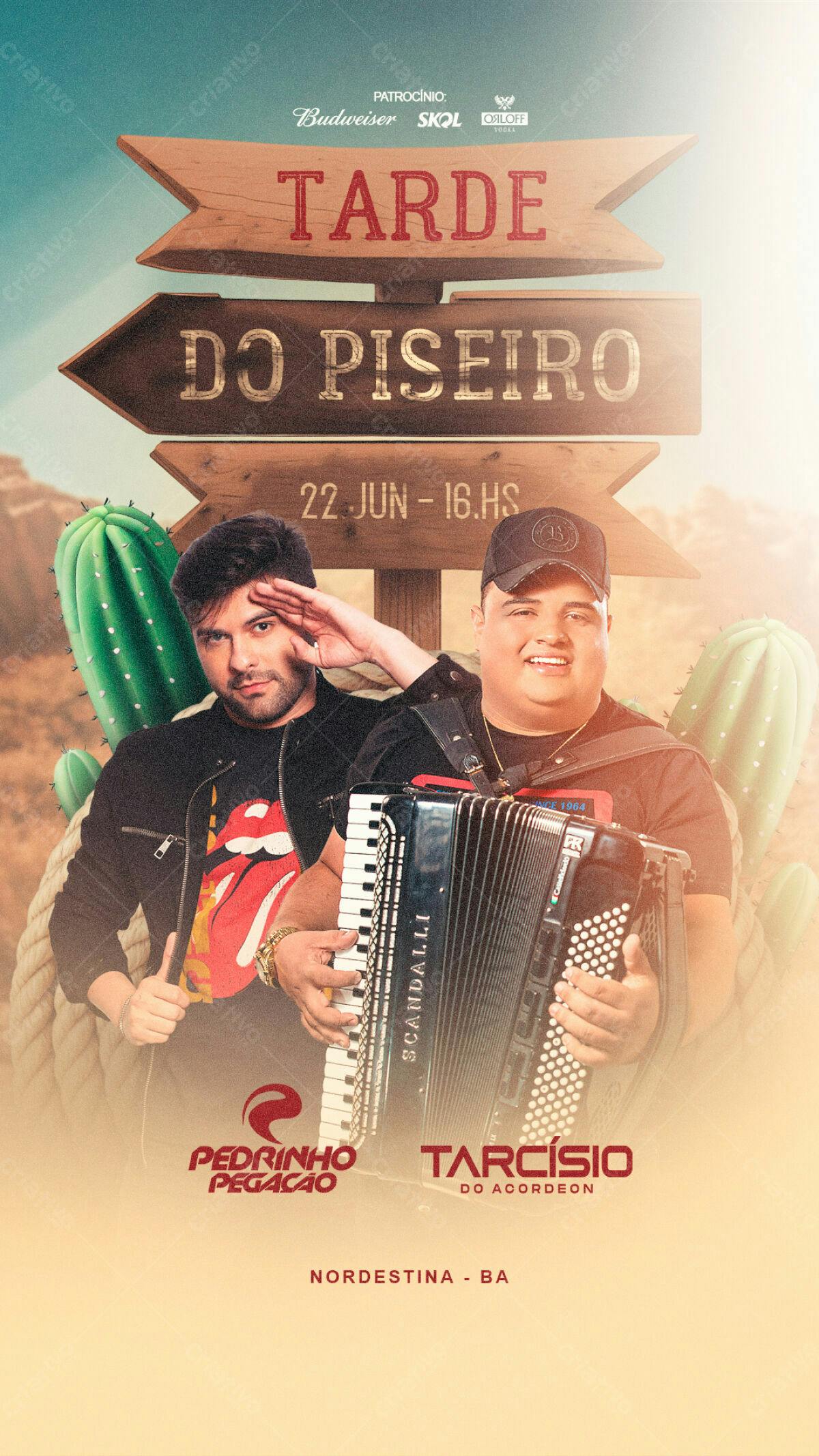 Flyer Tarde do Piseiro com Pedrinho Pegação e Tarcísio do Acordeon PSD Editável