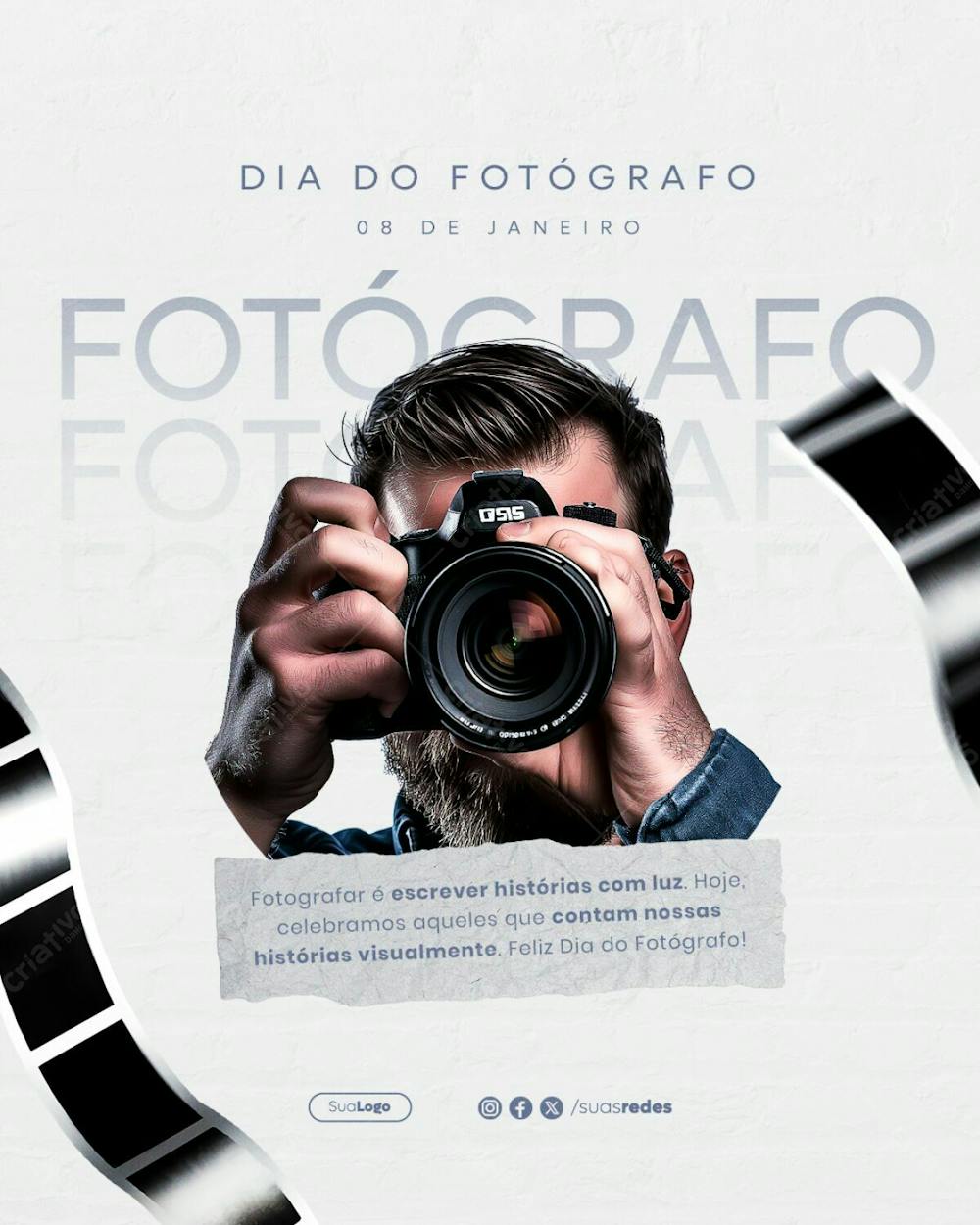 Fotografar É Escrever Histórias Com Luz Dia Do Fotógrafo 8 De Janeiro Feed Vertical  Social Media Post