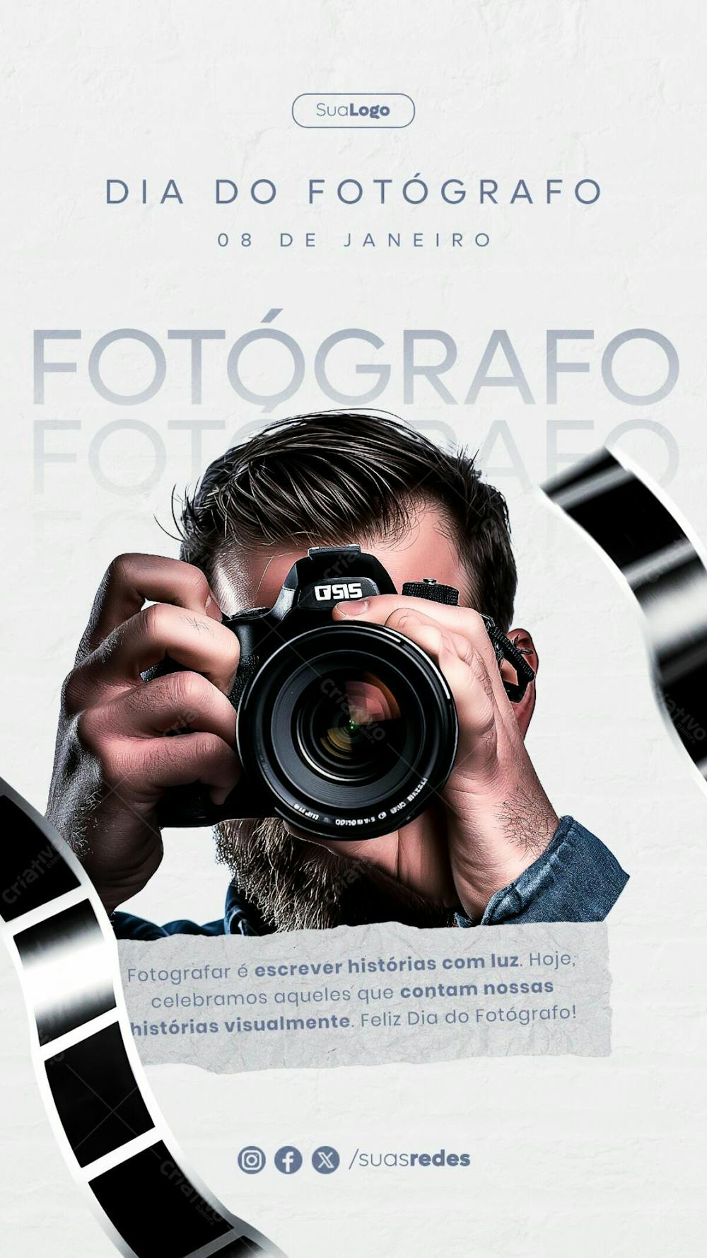 Fotografar É Escrever Histórias Com Luz Dia Do Fotógrafo 8 De Janeiro Story  Social Media Post