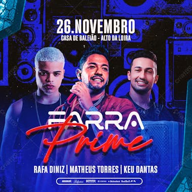 147 flyer evento farra prime rafa diniz matheus torres e keu dantas feed psd editável