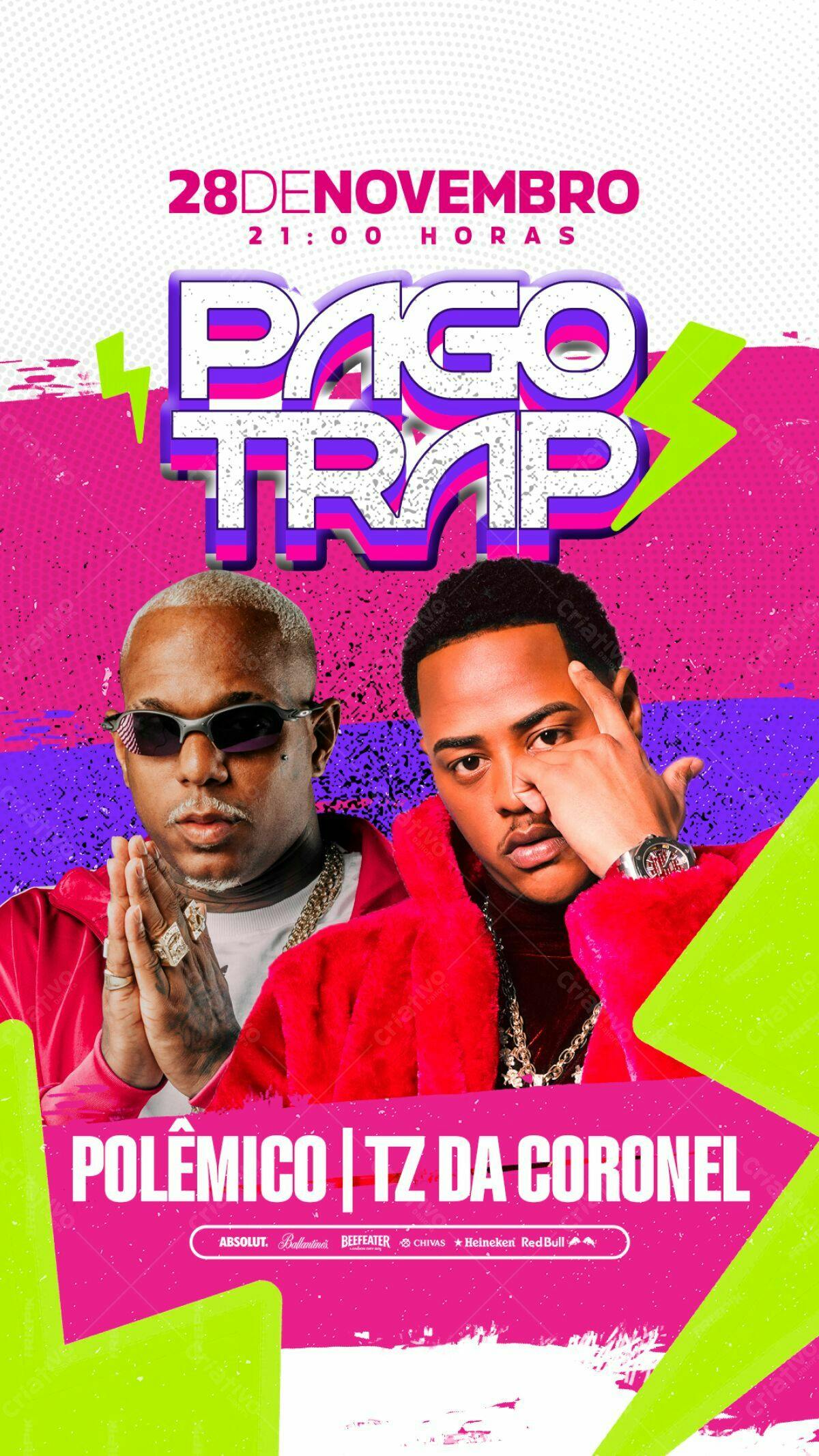 Flyer Festa Pago Trap com Polêmico e TZ da Coronel PSD Editável