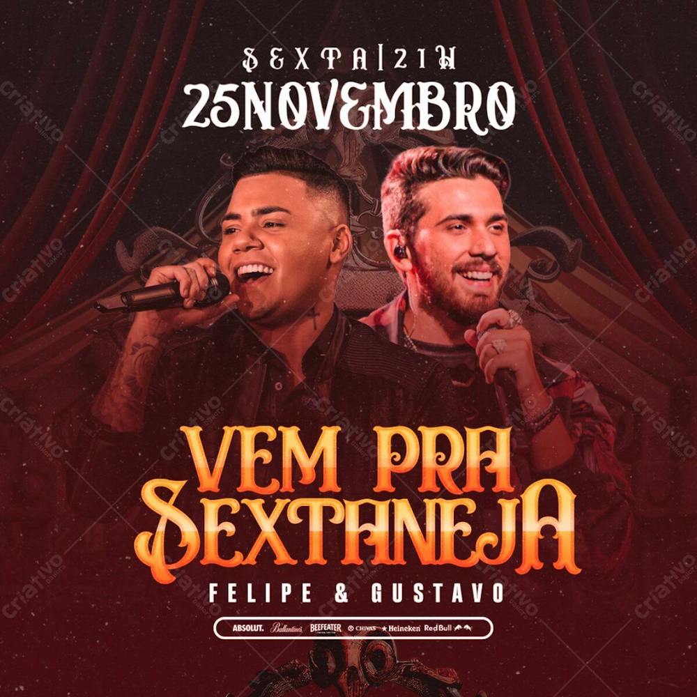 Flyer Evento Vem Pra Sextaneja Felipe Araújo Gustavo Mioto Feed Psd Editável