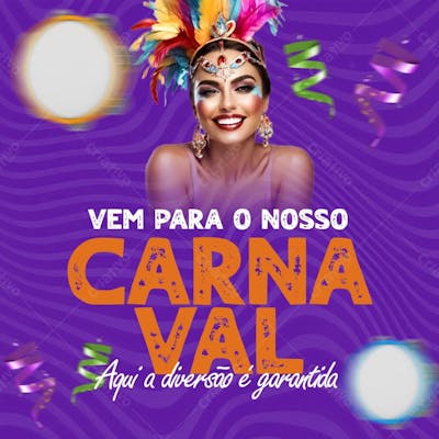 Vem Para O Nosso Carnaval