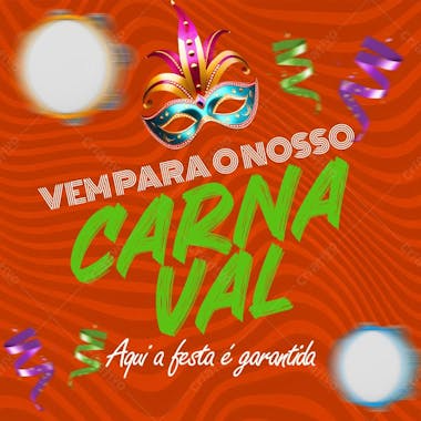 Vem para o nosso carnaval