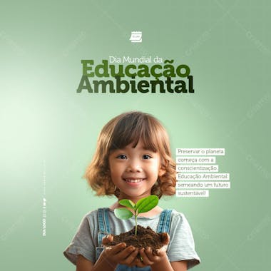 Social media dia mundial da educação ambiental semeando um futuro sustentavel