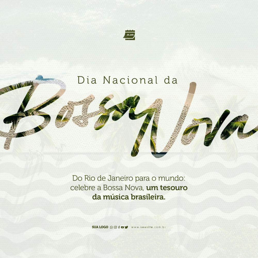 Social Media   Dia Nacional Da Bossa Nova   Do Rio De Janeiro Para O Mundo