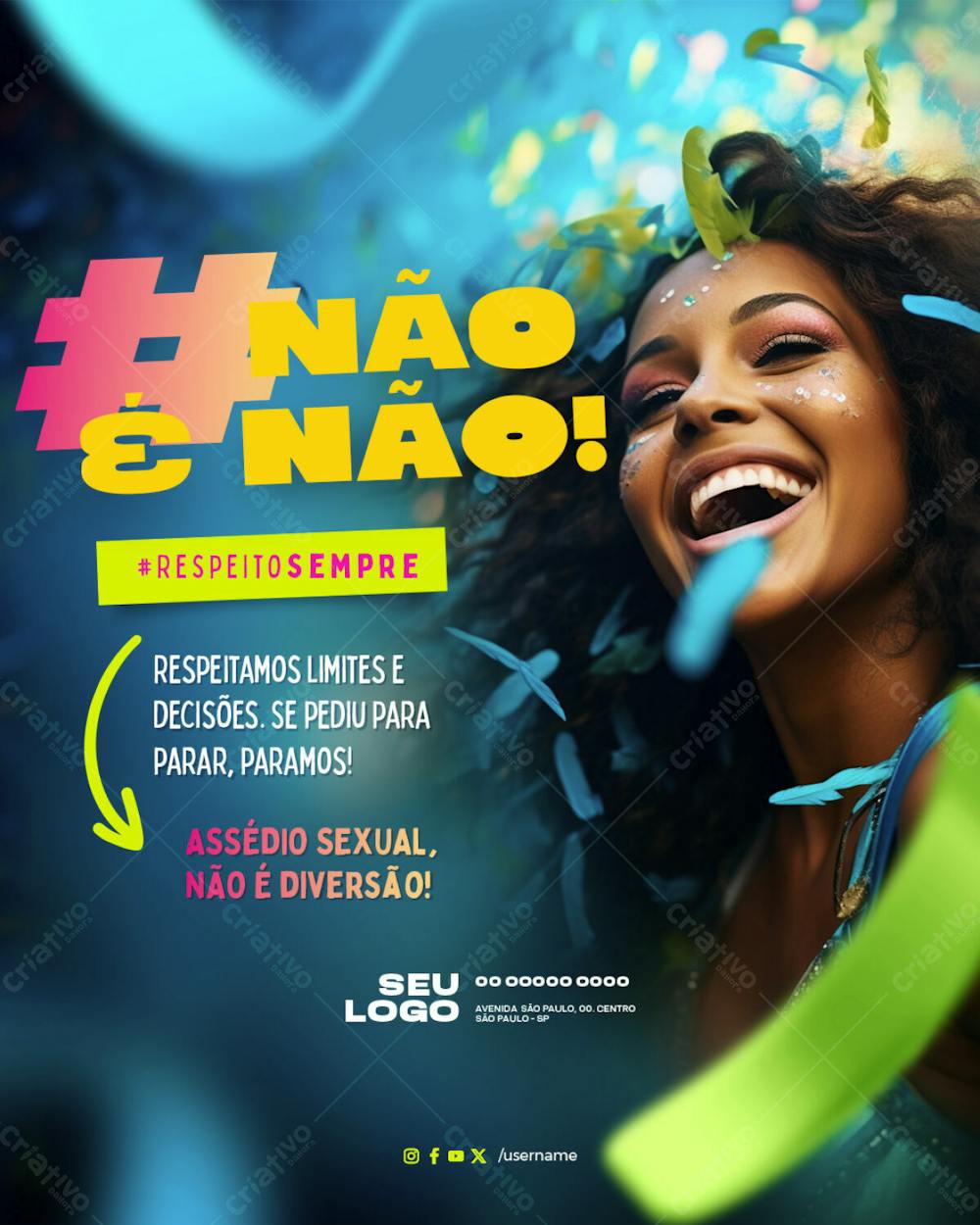 Feed Carnaval Folia - Campanha Não É Não -  Respeito Sempre