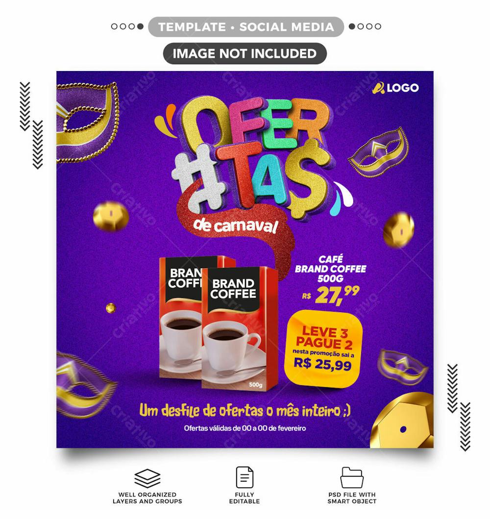 Social Media Ofertas De Carnaval Supermercado Template Feed