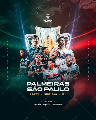 Palmeiras Vs São Paulo Final Da Supercopa 2024 flyer PSD