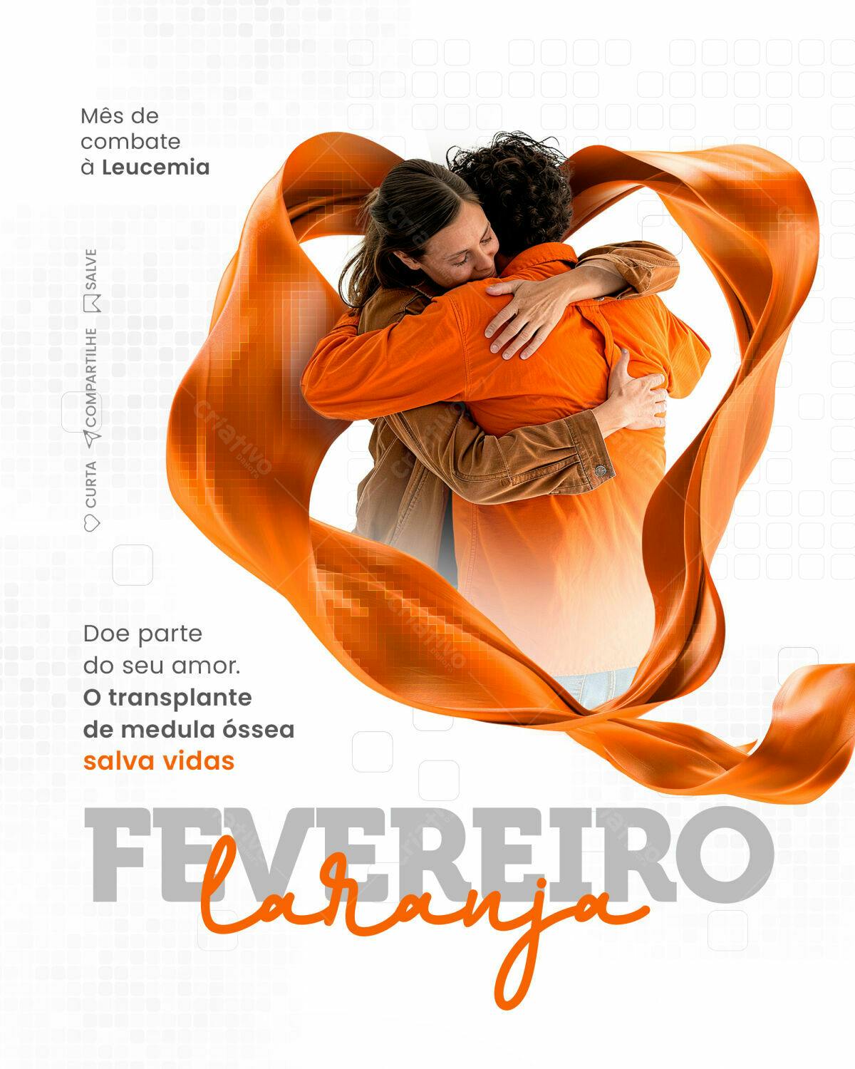 Flyer Fevereiro Laranja - Mês de Combate à Leucemia PSD Editável