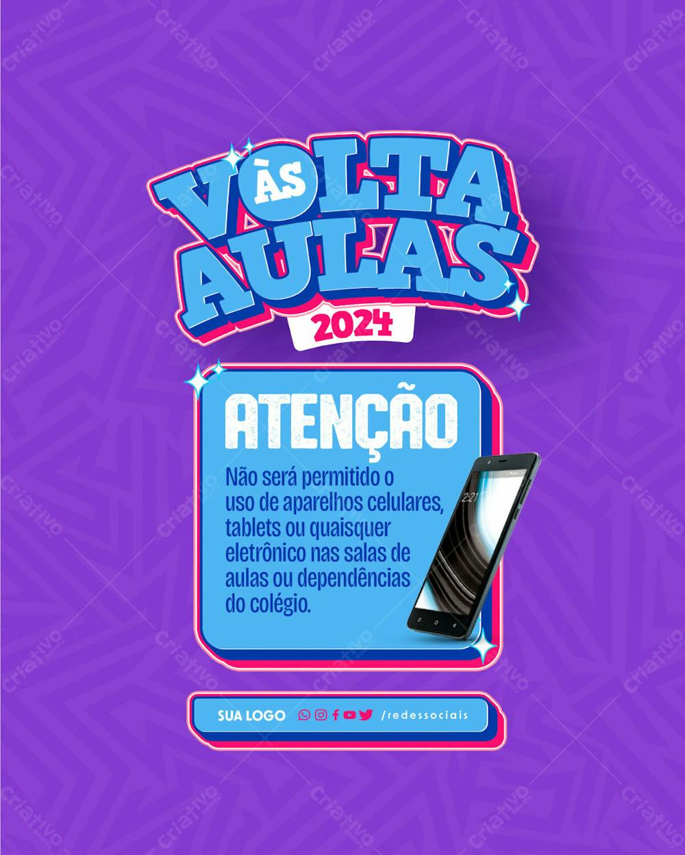 Social Media   Volta As Aulas 2024   Aviso Sobre Aparelhos Eletrônicos