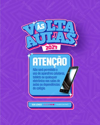 Social media volta as aulas 2024 aviso sobre aparelhos eletrônicos