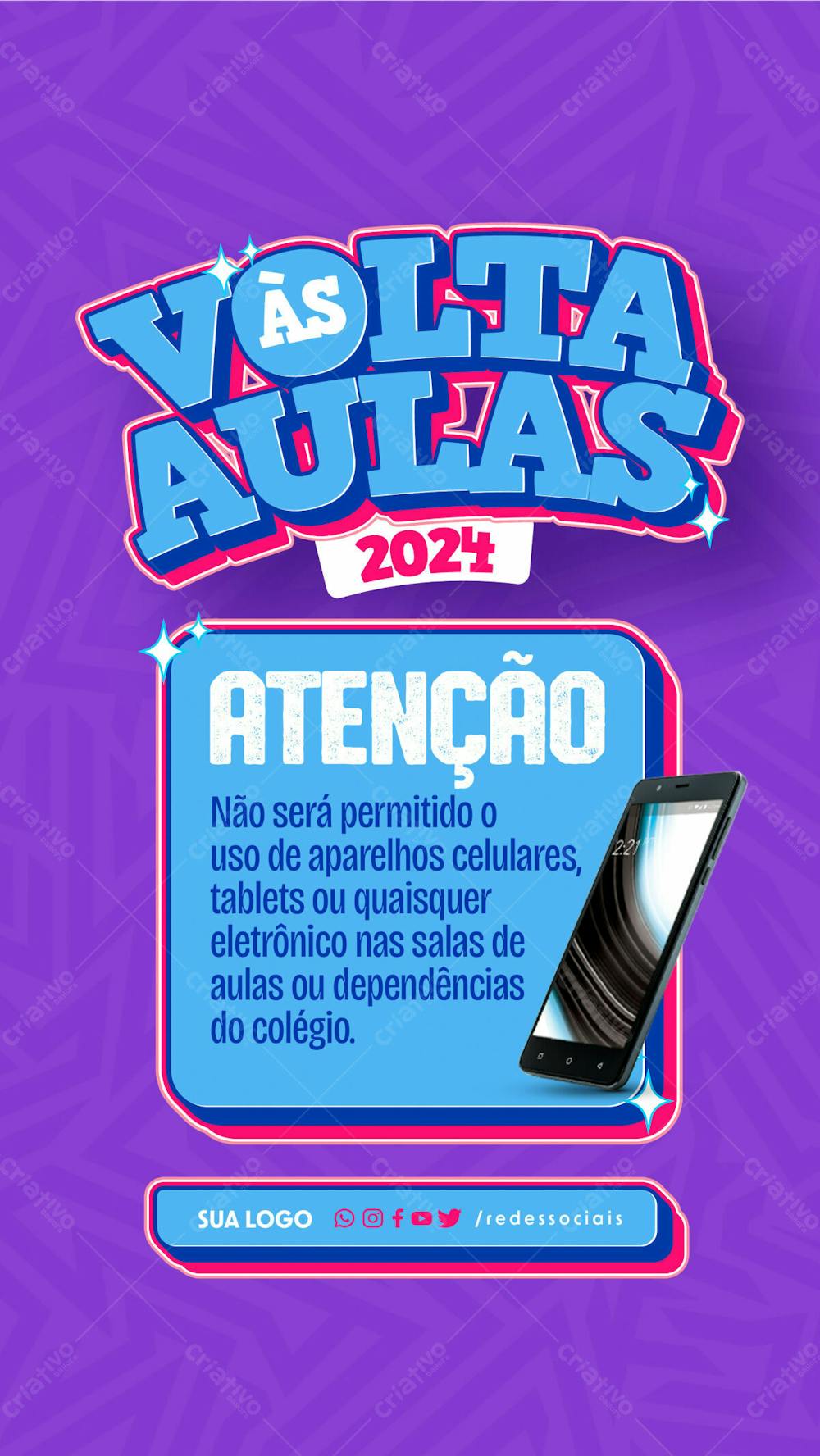 Story   Volta As Aulas 2024   Aviso Sobre Aparelhos Eletrônicos