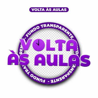 SELO 3D | VOLTA ÀS AULAS | TEXTO 3D | PSD EDITÁVEL