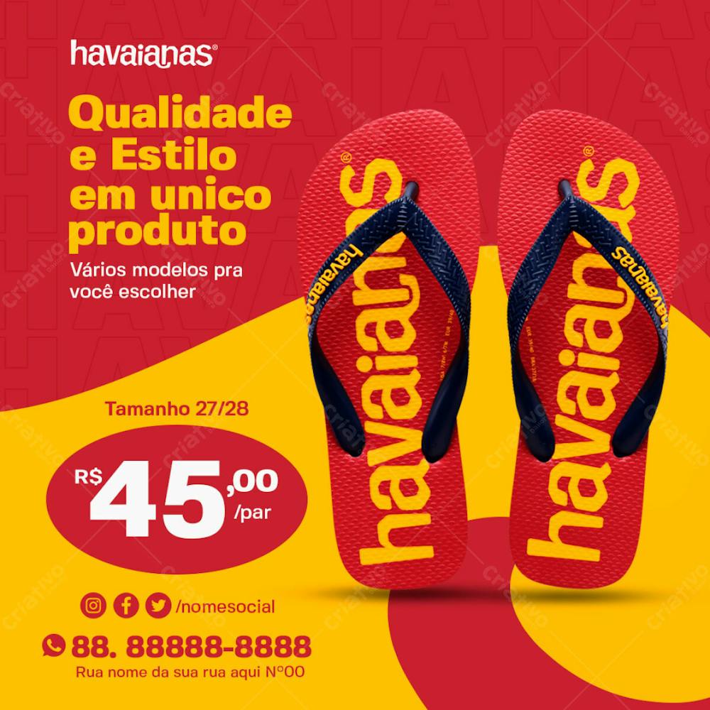 Qualidade E Estilo Chinelo Havaianas Masculino Loja De Chinelos Social Media Psd Editável
